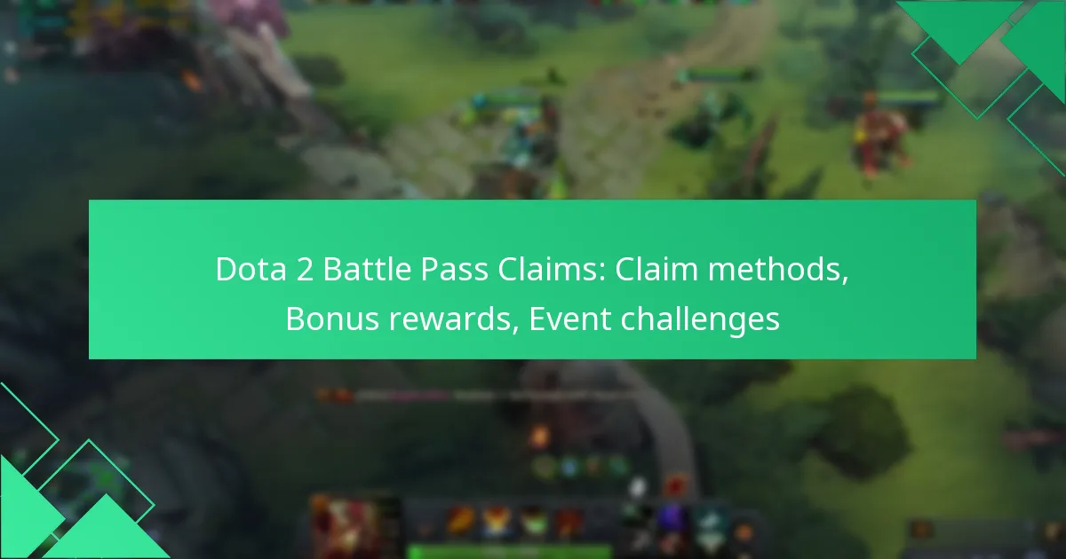 Dota 2 Battle Pass Claims: Claim methods, Bonus rewards, Event challenges