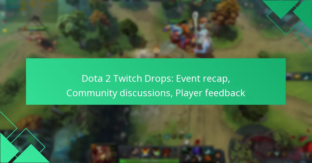 Dota 2 Twitch Drops: Event recap, Community discussions, Player feedback