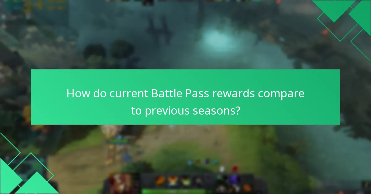How do current Battle Pass rewards compare to previous seasons?