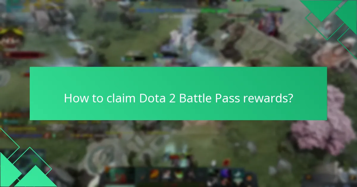 How to claim Dota 2 Battle Pass rewards?