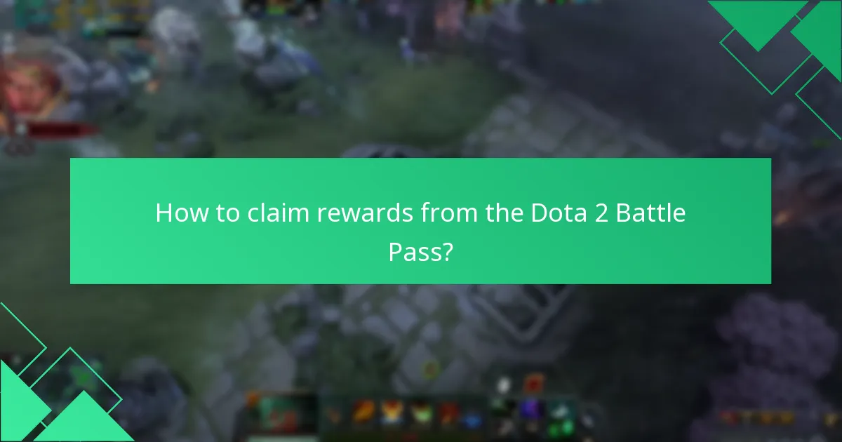 How to claim rewards from the Dota 2 Battle Pass?