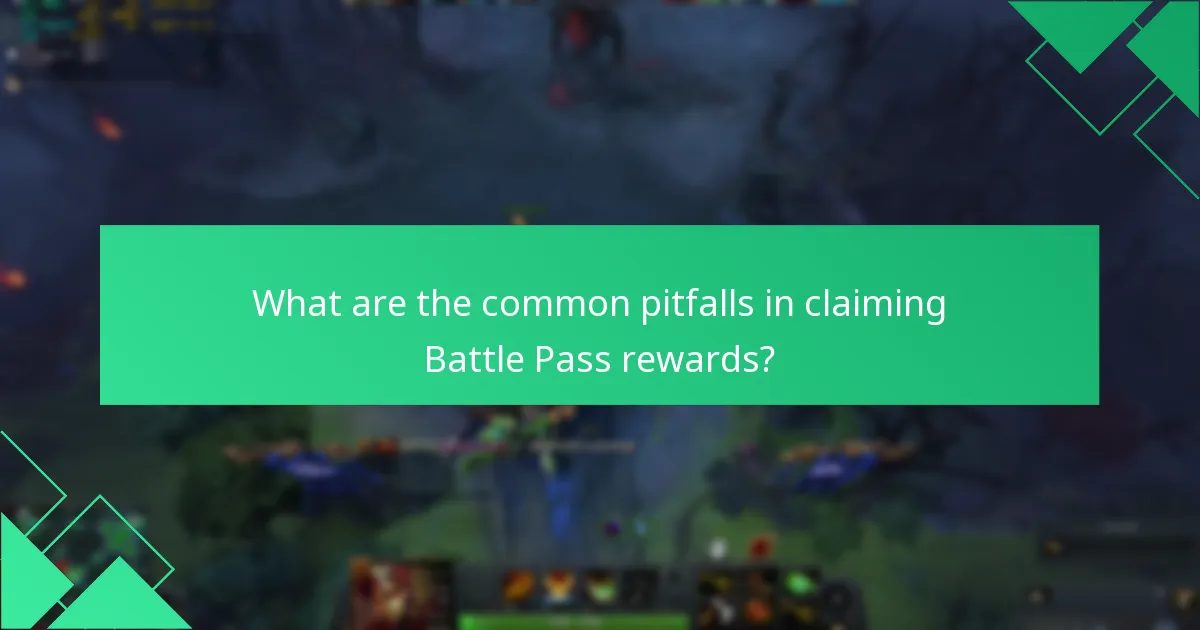What are the common pitfalls in claiming Battle Pass rewards?