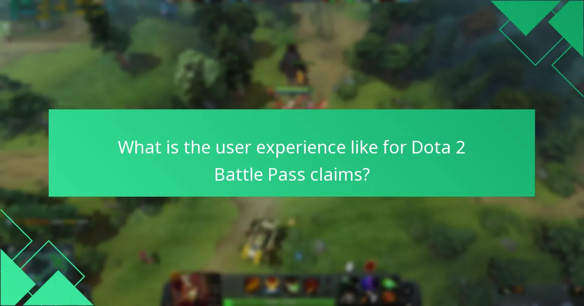 What is the user experience like for Dota 2 Battle Pass claims?